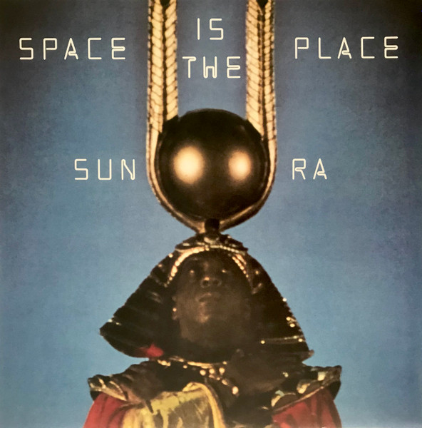 Space Is The Place